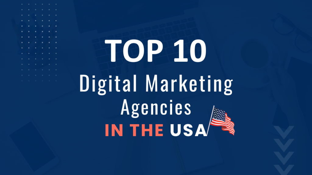 Digital Marketing Agencies